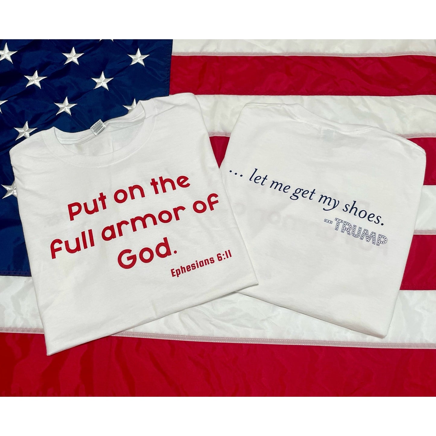 Flagship Get My Shoes T-Shirt - Put on the full armor of God. Ephesians 6:11